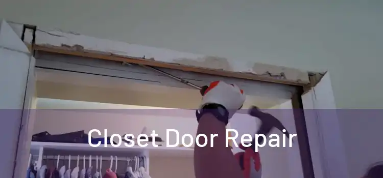  Closet Door Repair 