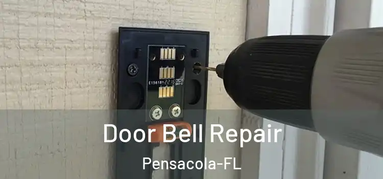 Door Bell Repair Pensacola-FL