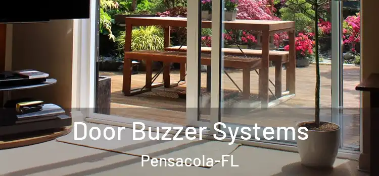  Door Buzzer Systems Pensacola-FL