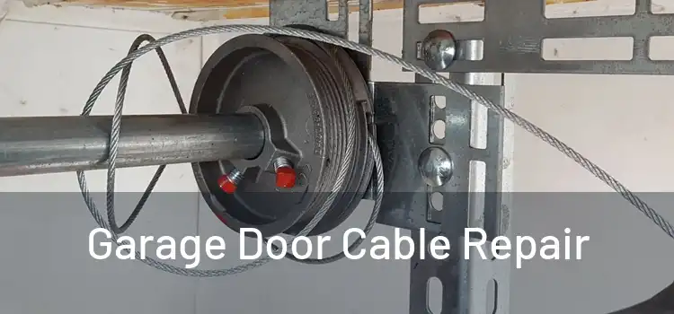  Garage Door Cable Repair 